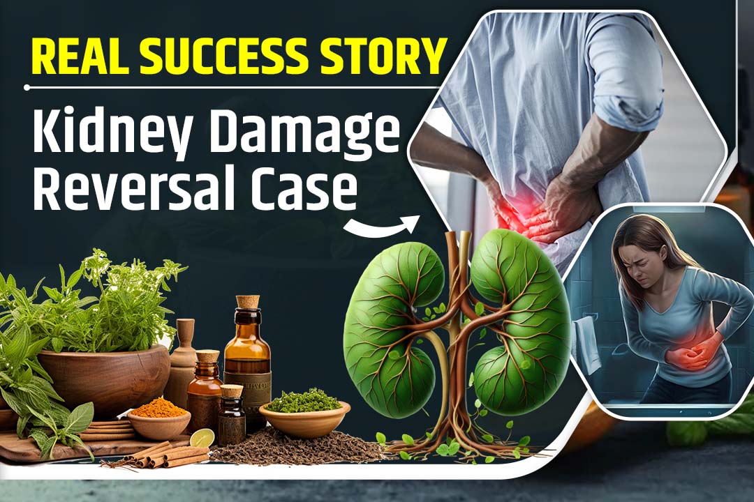 Real Success Story – Kidney Damage Reversal Case